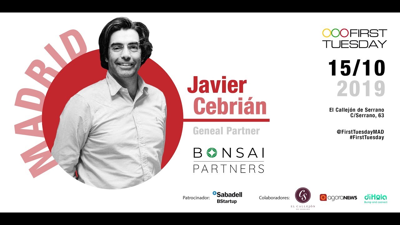 First Tuesday Madrid con Javier Cebrián, General Partner de Bonsai